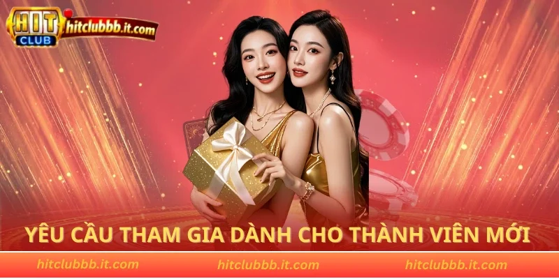 Yêu cầu tham gia dành cho thành viên mới