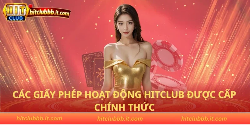 Các giấy phép hoạt động HITCLUB được cấp chính thức