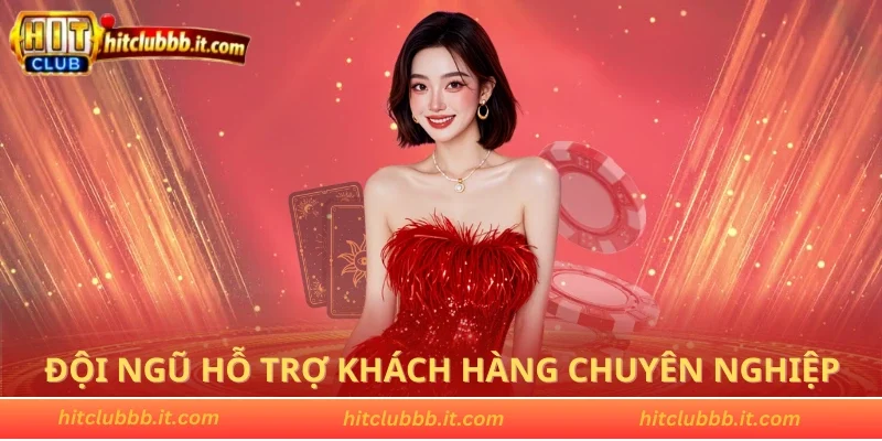 Đội ngũ hỗ trợ khách hàng chuyên nghiệp tận tình
